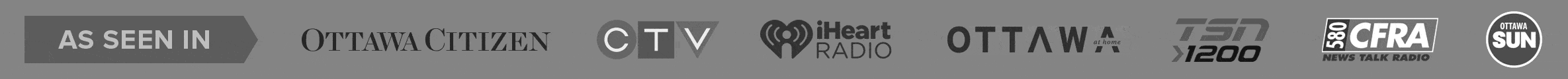 As Seen In - Ottawa Citizen, CTV, iHeart Radio, Ottawa at Home, TSN 1200, CFRA, Ottawa Sun